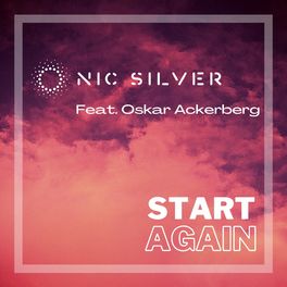 Nic Silver - Start Again.jpg